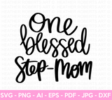 Blessed Step Mom SVG