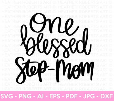 Blessed Step Mom SVG