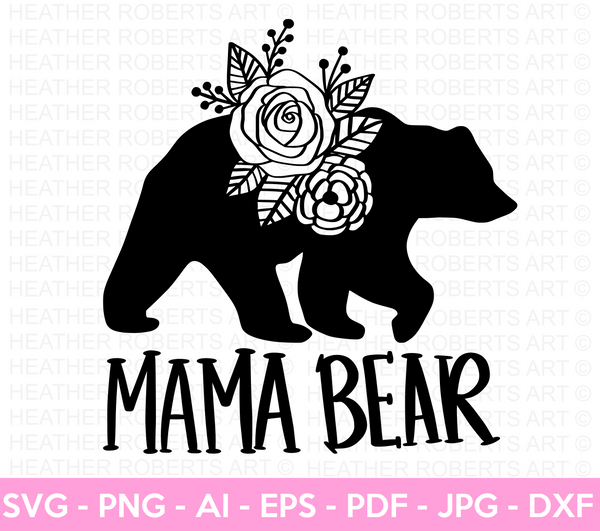 Mama Bear SVG, PNG, PDF, Mama Bear with Sunglasses, Mommy SVG