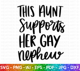 Aunt Supports Gay Nephew SVG