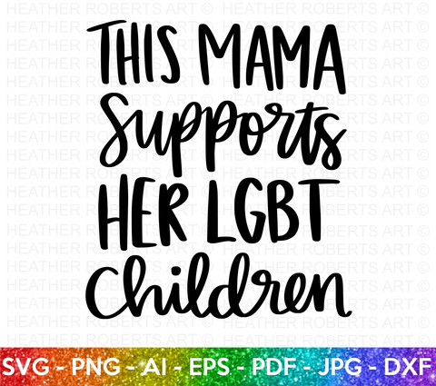 Mama Supports LGBT Children SVG
