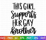 Girl Supports Gay Brother SVG