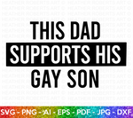 Dad Supports Gay Son SVG