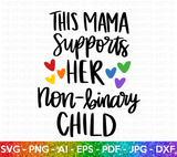 Mama Supports Non-binary Child SVG