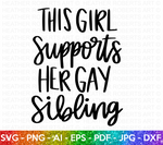 Girl Supports Gay Sibling SVG