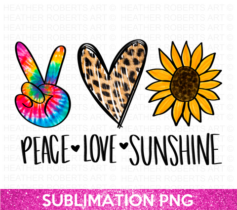 Peace Love Sunshine Sublimation PNG