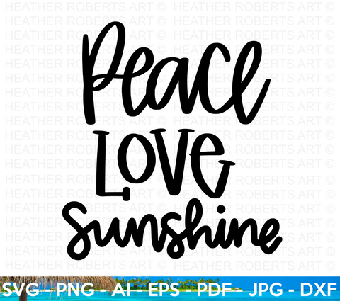 Peace Love Sunshine SVG