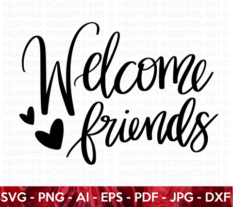 Welcome Friends SVG