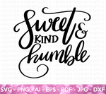Sweet and Humble SVG