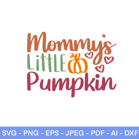 Mommy’s Little Pumpkin SVG