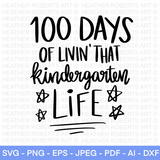 100 Days of Kindergarten Life SVG