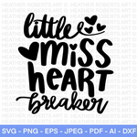 Little Miss Heart Breaker SVG