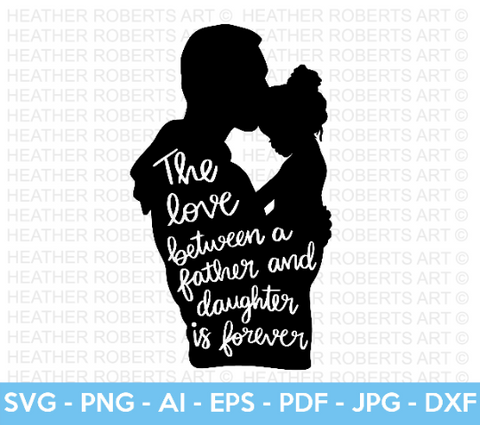 Love Between Father Daughter SVG