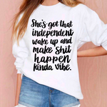 Independent, Make It Happen Kinda Vibe - Boss Lady SVG