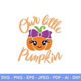 Our Little Pumpkin SVG