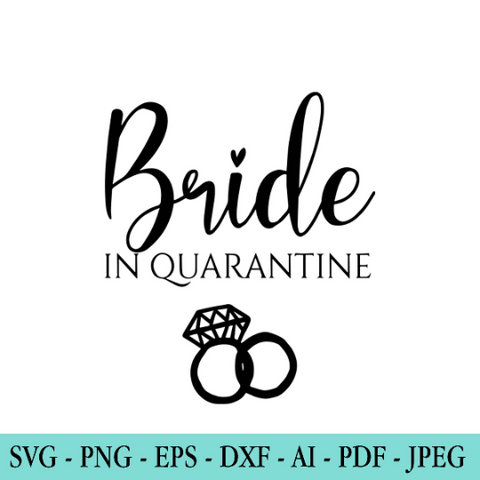 Bride In Quarantine SVG