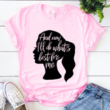 Strong Woman - I'll Do What's Best for Me SVG