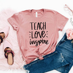 Teach Love Inspire SVG