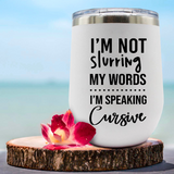 Drinking  - I'm Speaking Cursive SVG