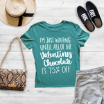 I'm Just Waiting Until Valentine's Chocolate is 75% Off SVG