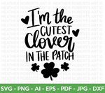 Cutest Clover in the Patch SVG