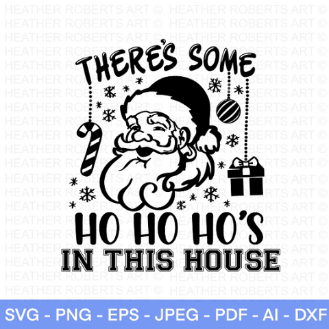 Naughty Santa - Hos in This House SVG