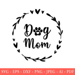 Dog Mom SVG