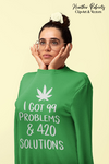 I Got 99 Problems and 420 Solutions SVG