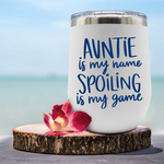 Auntie Is My Name Spoiling Is My Game SVG