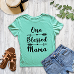 One Blessed Mama SVG