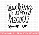 Teaching Fills My Heart SVG