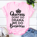 Queens Don't Do Drama - Boss Lady SVG