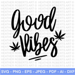 Good Vibes SVG