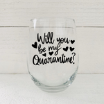 Will You Be My Quarantine Valentine SVG