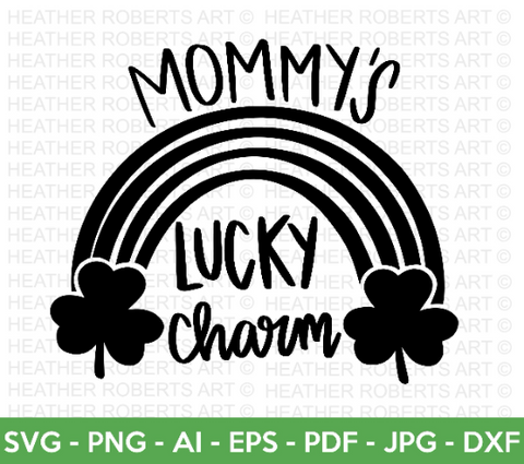 Mommy's Lucky Charm SVG
