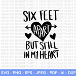Valentines Day Quarantine - Six Feet Apart SVG