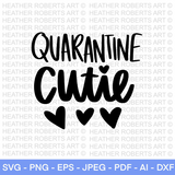 Quarantine Cutie SVG