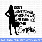 Never Underestimate A Woman SVG