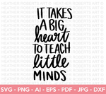 Big Heart for Little Minds SVG