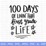 100 Days of School First Grade SVG