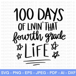 100 Days of School in Fourth Grade SVG