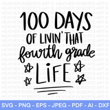 100 Days of School in Fourth Grade SVG