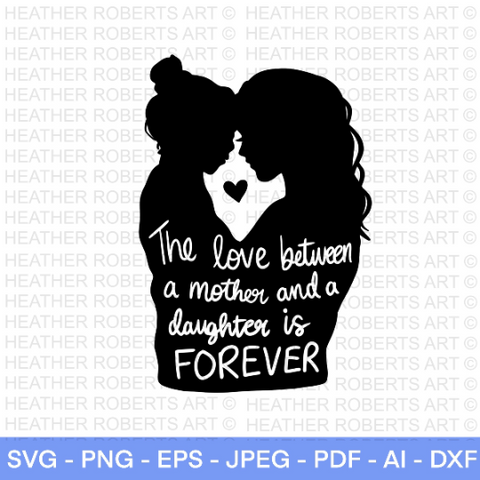 Mother Daughter - Love Between Mother and Daughter SVG